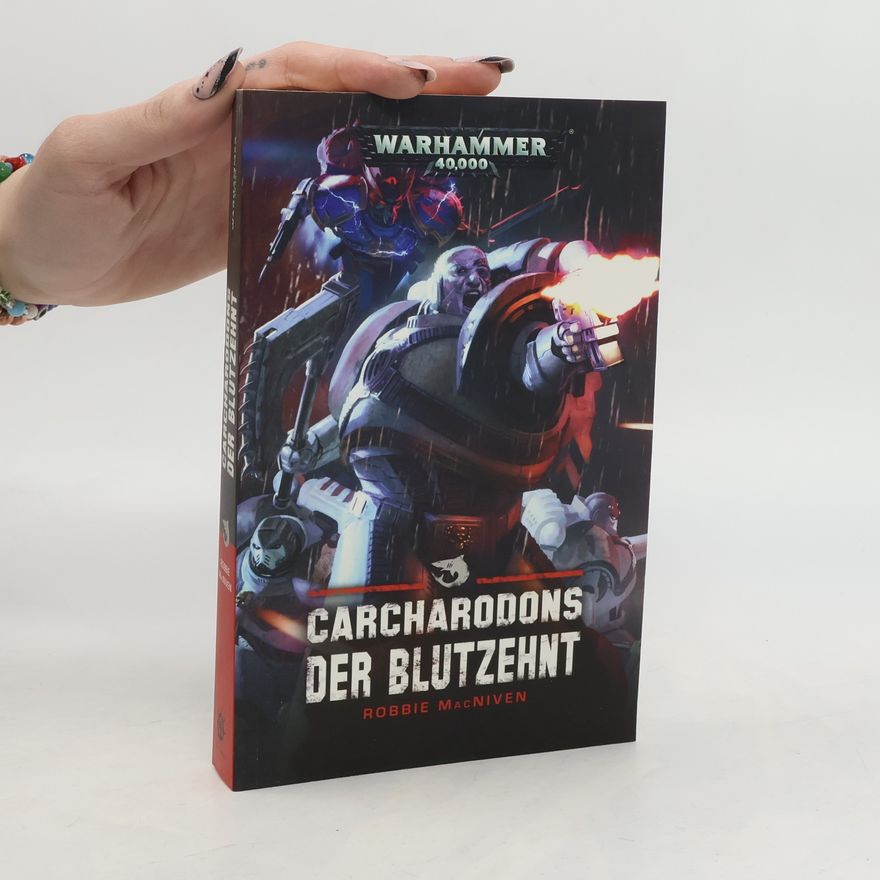 Robbie MacNiven Carcharodons - der Blutzehnt