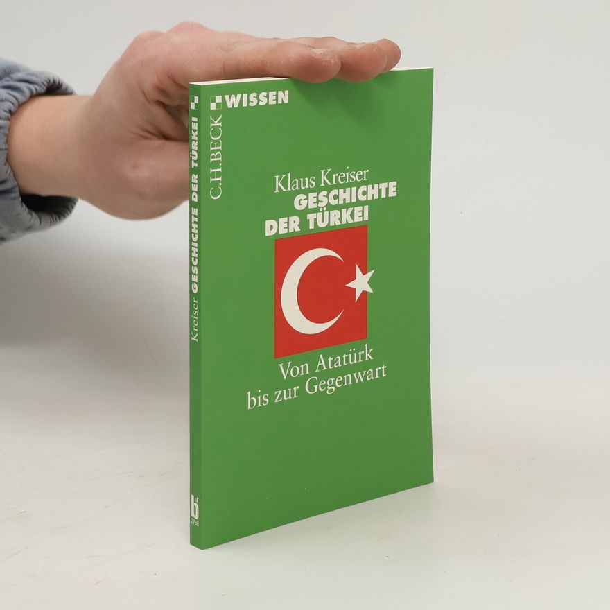 Klaus Kreiser Geschichte der Türkei