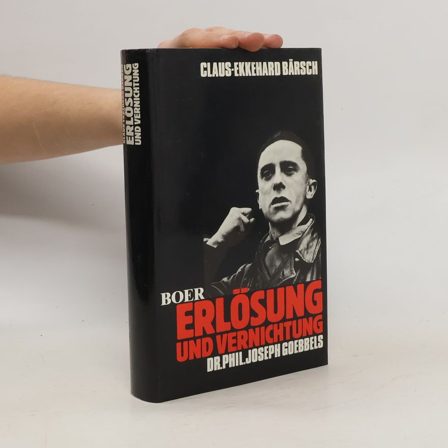 Claus-Ekkehard Bärsch Erlösung und Vernichtung