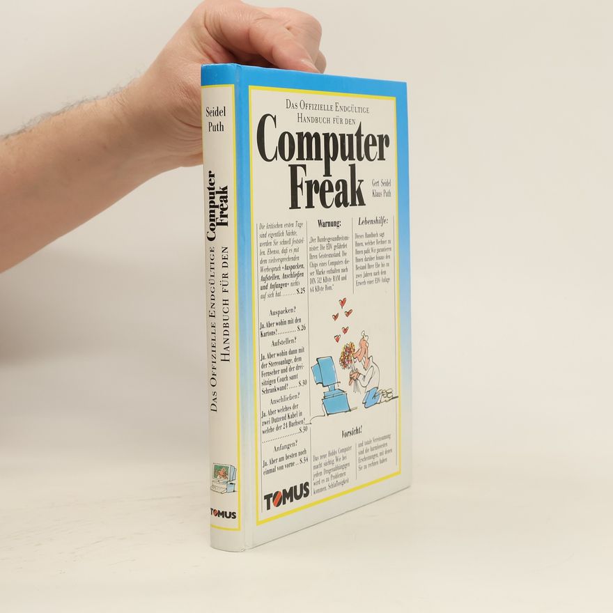 Gert Seidel Das offizielle endgültige Handbuch für den Computer-Freak