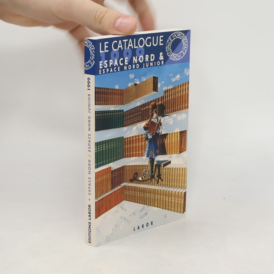 Collectif d'auteurs Le Catalogue 1999. Espace nord. Espace nord junior