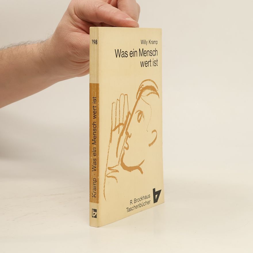 Willy Kramp Was ein Mensch wert ist
