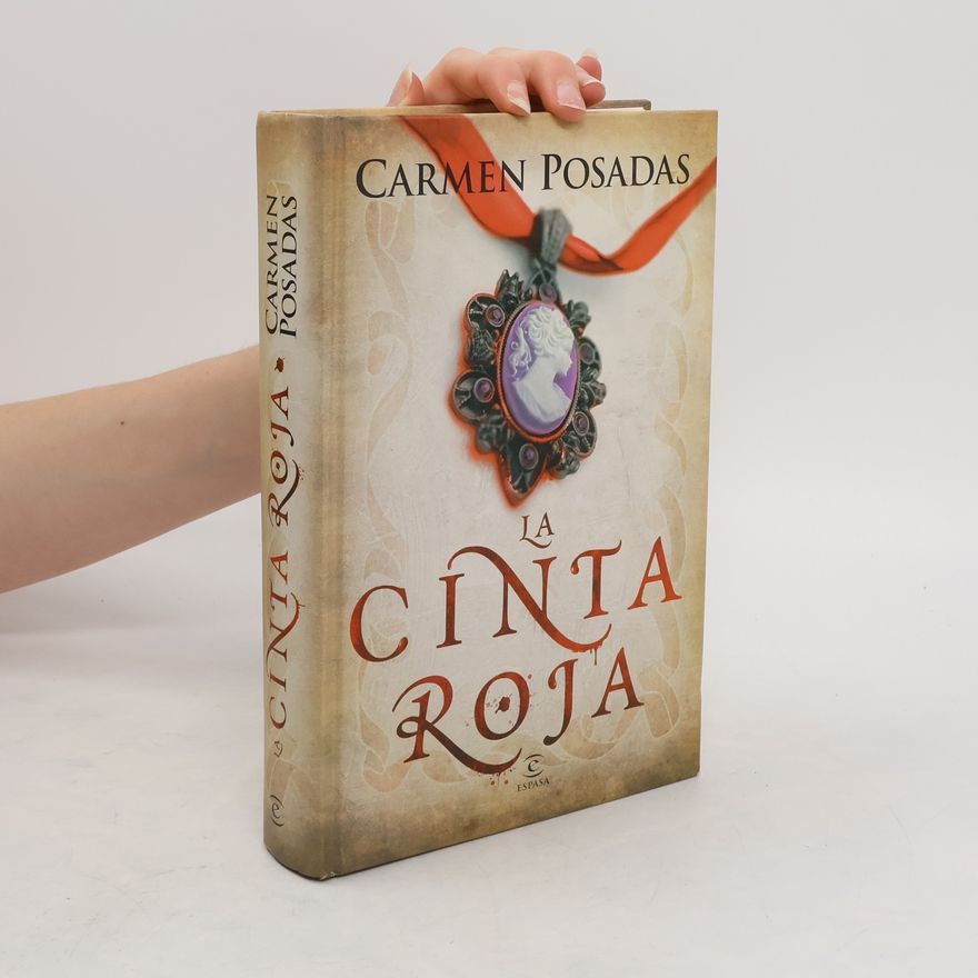 Carmen Posadas La cinta roja