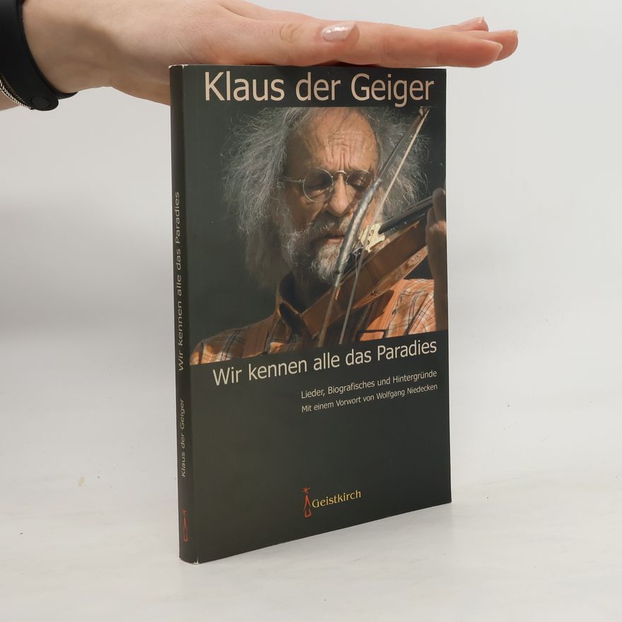 Klaus Wir kennen alle das Paradies