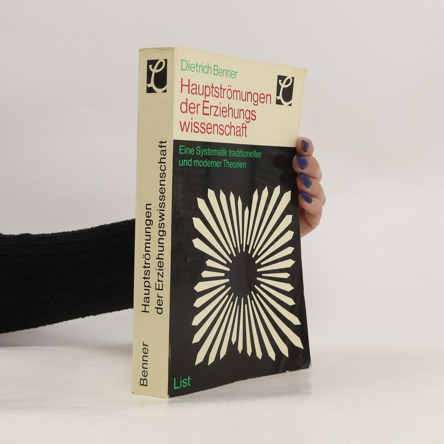 Dietrich Benner Hauptströmungen der Erziehungswissenschaft