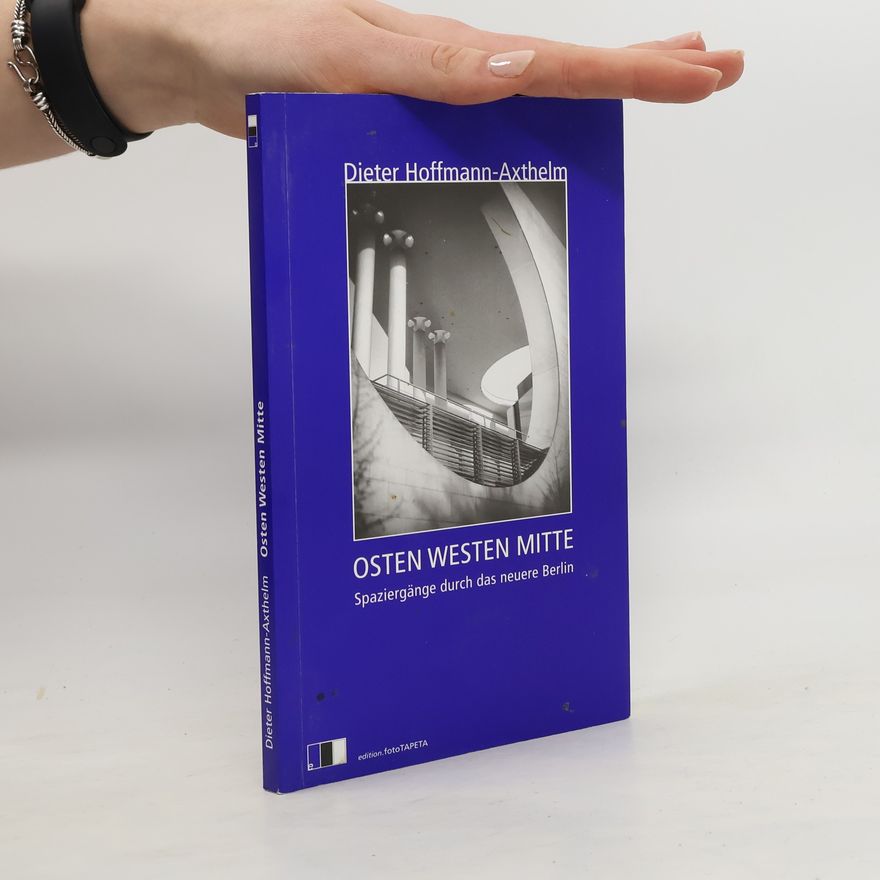 Dieter Hoffmann-Axthelm Osten Westen Mitte