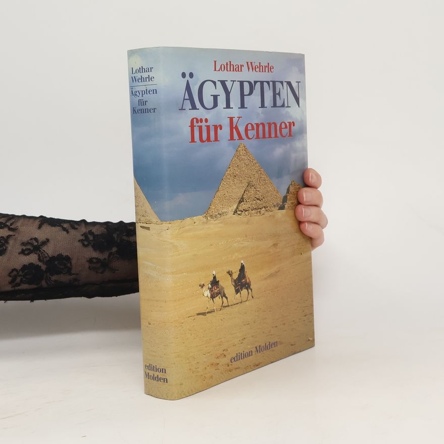 Lothar Wehrle Ägypten für Kenner
