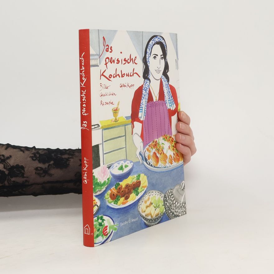 Gabi Kopp Das persische Kochbuch