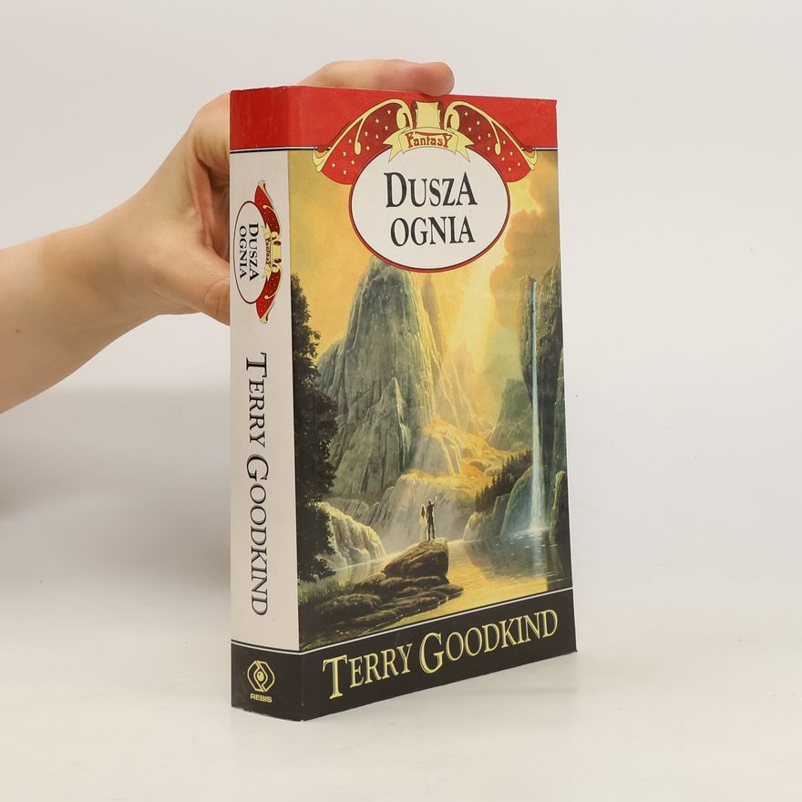 Terry Goodkind Dusza ognia Tom 5
