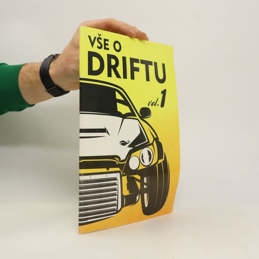 Autorenkollektiv Vše o driftu. Vol. 1