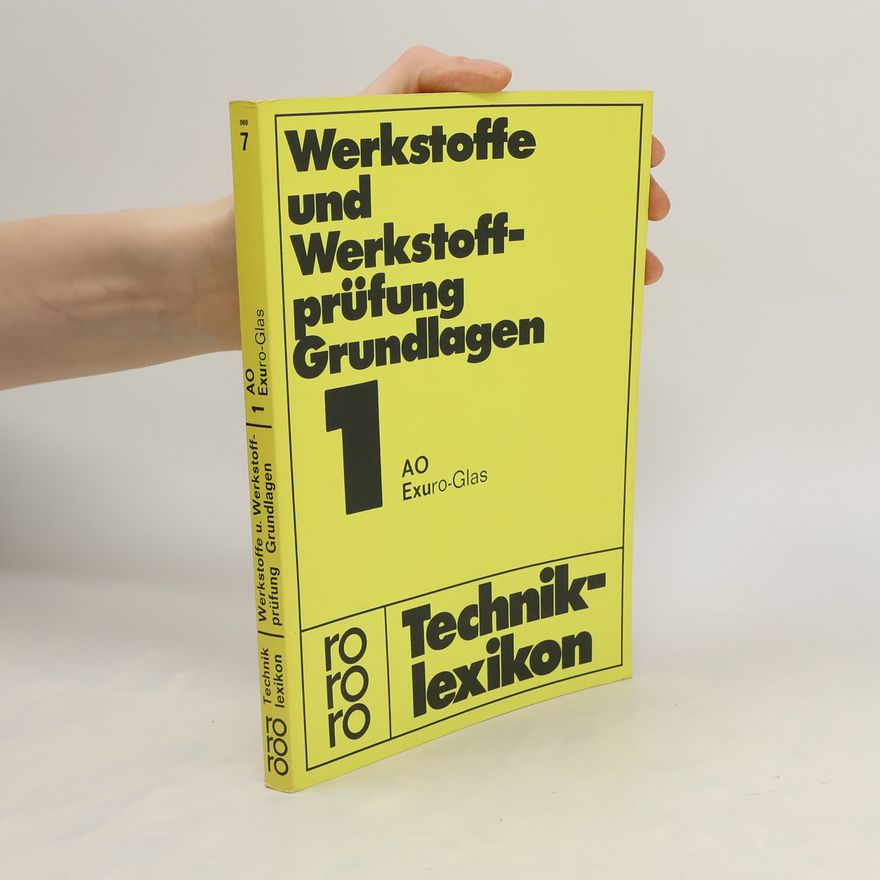 Autorenkollektiv Techniklexikon Werkstoffe und Werkstoffprüfung Grundlagen 1