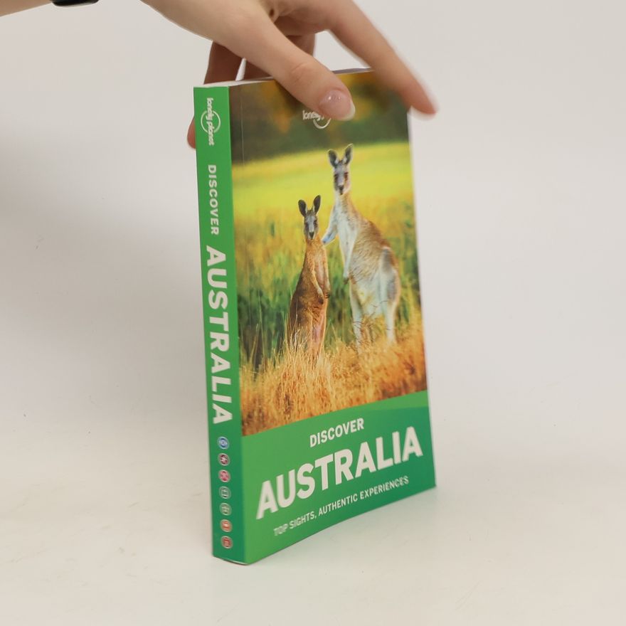 Charles Rawlings-Way Lonely Planet Discover Australia