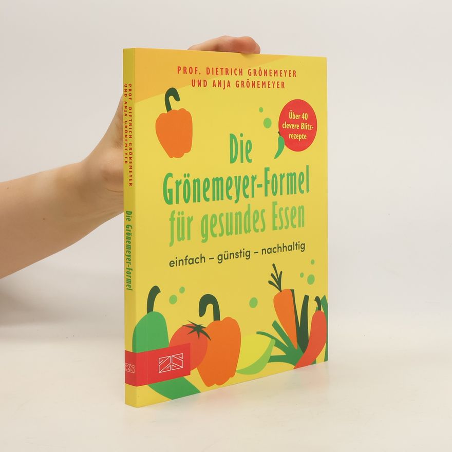 Dietrich H. W. Grönemeyer Die Grönemeyer-Formel für gesundes Essen