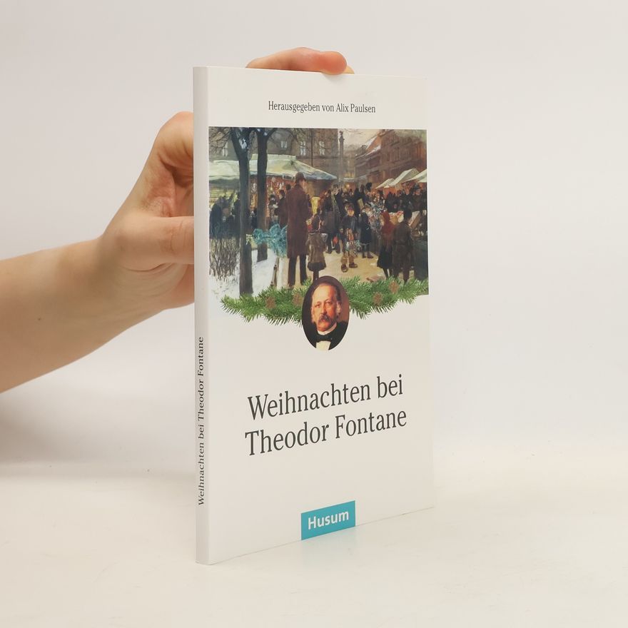 Theodor Fontane Weihnachten bei Theodor Fontane