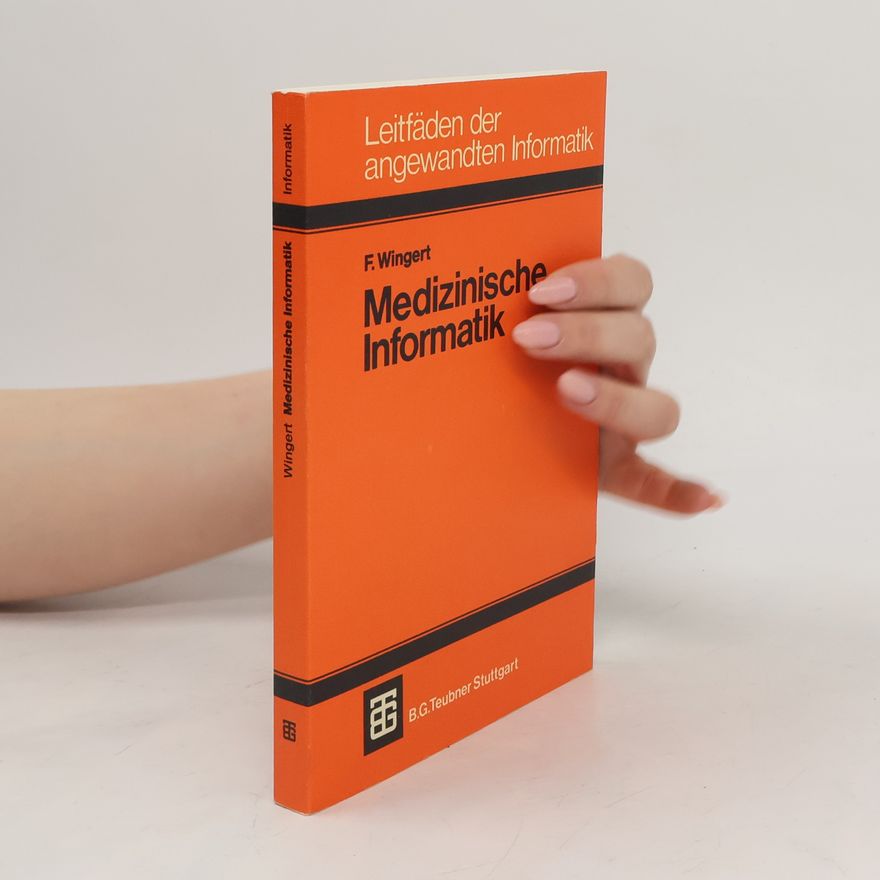 Friedrich Wingert Medizinische Informatik