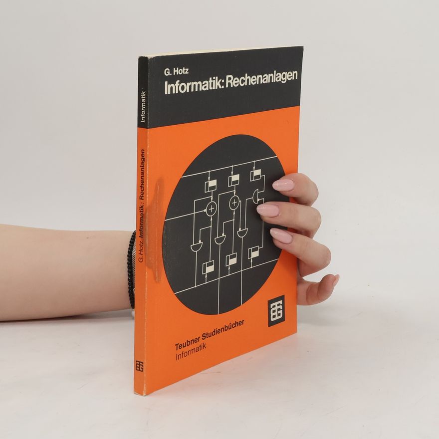 Günter Hotz Informatik, Rechenanlagen