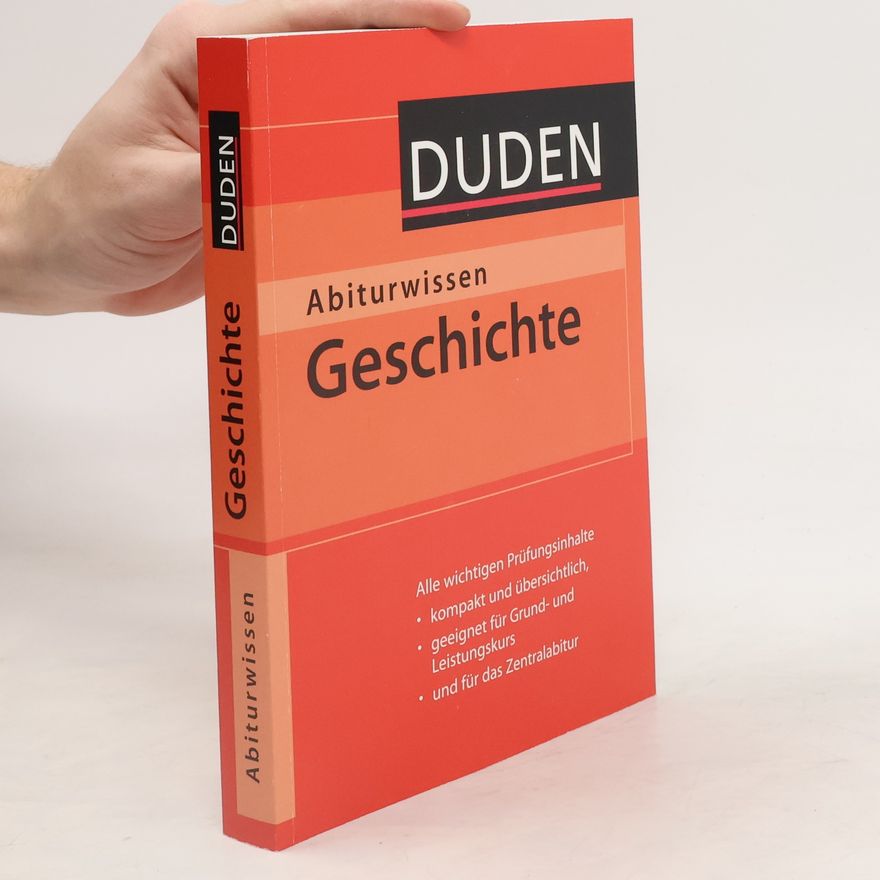 Autorenkollektiv Abiturwissen. Geschichte