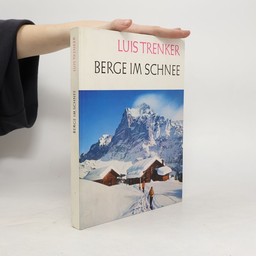 Luis Trenker Berge im Schnee