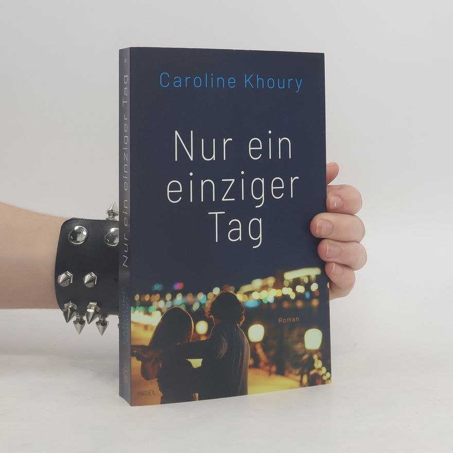 Caroline Khoury Nur ein einziger Tag