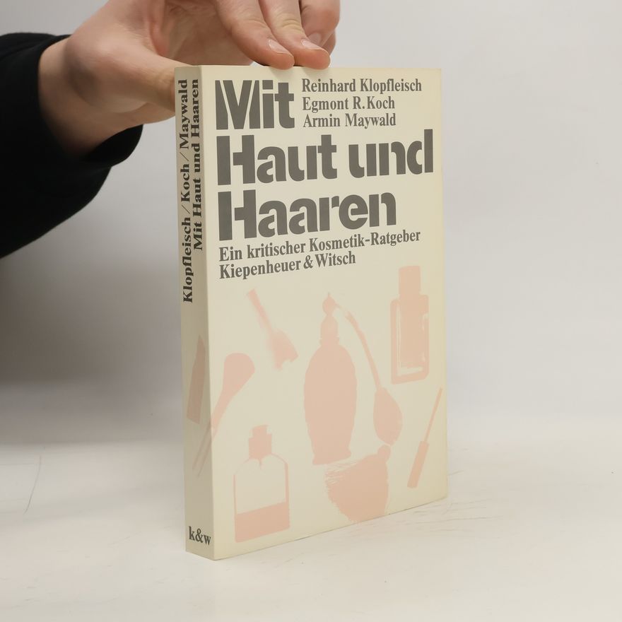 Reinhard Klopfleisch Mit Haut und Haaren
