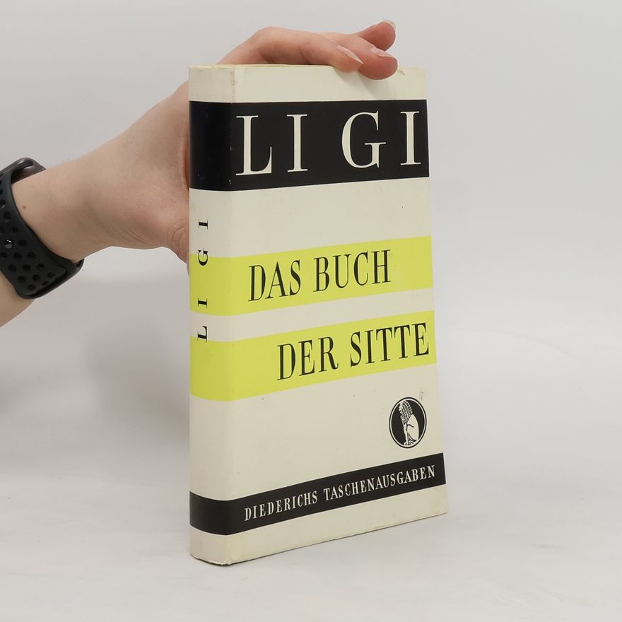 AA.VV. Li-gi. Das Buch der Sitte