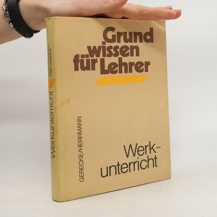 Rudolf Gerecke Werkunterricht