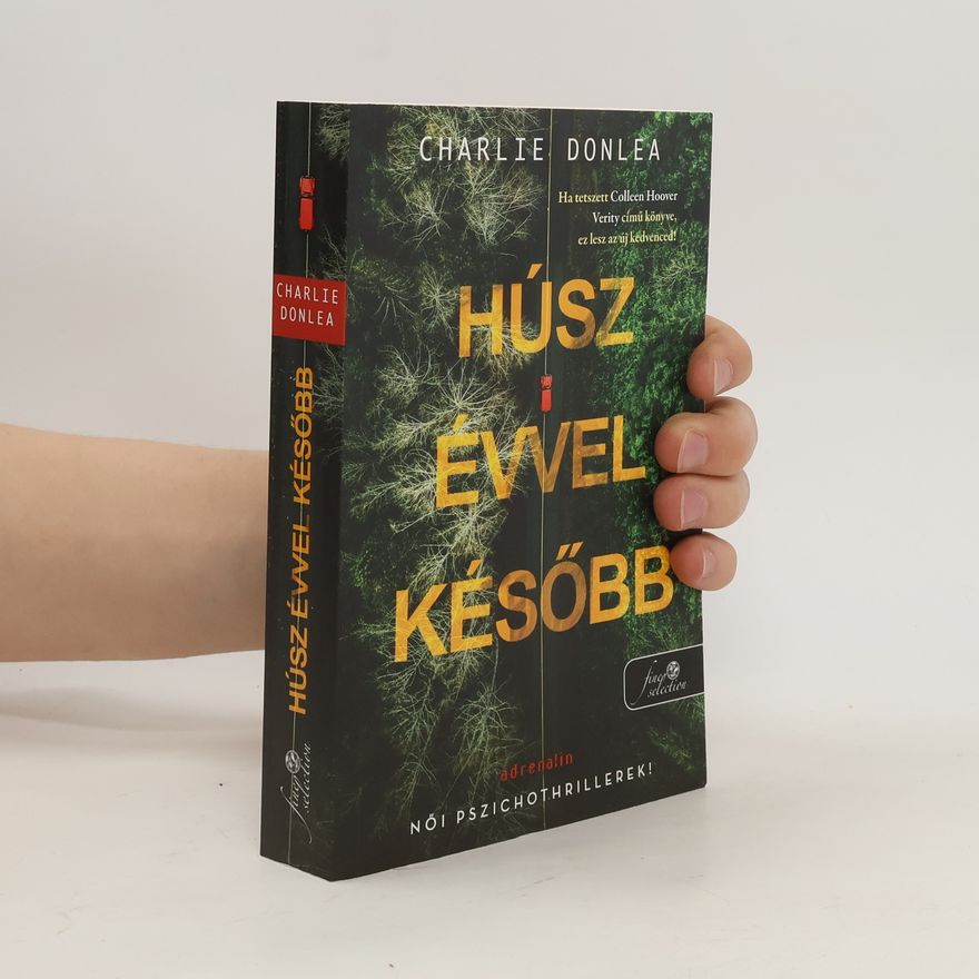 Charlie Donlea Húsz évvel késöbb