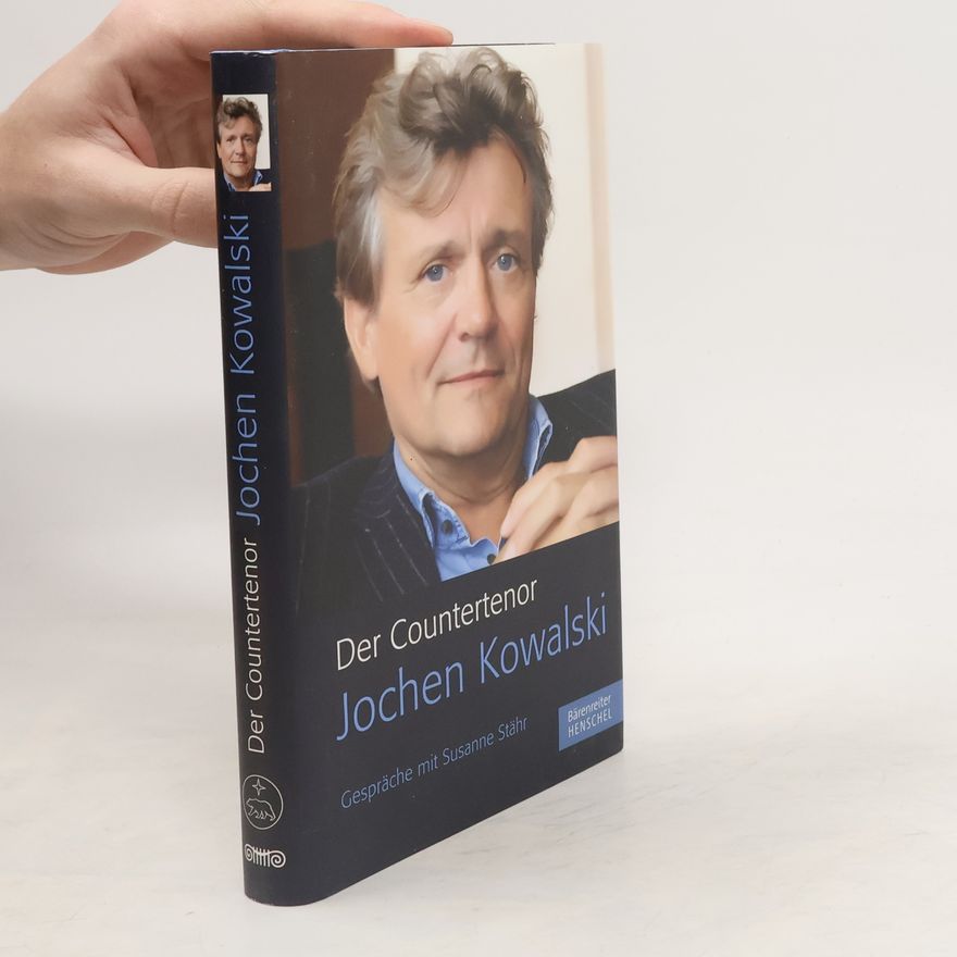 Jochen Kowalski Der Countertenor Jochen Kowalski