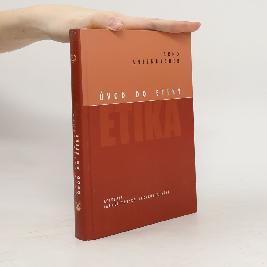 Arno Anzenbacher Úvod do etiky