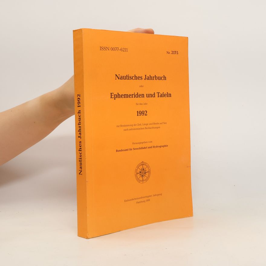Collectif d'auteurs Nautisches Jahrbuch oder Ephemeriden nnd Tafeln Für Das Jahr 1992