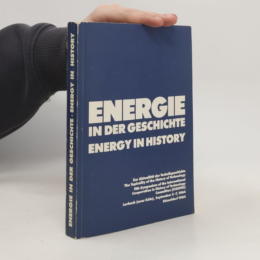 Various authors Energie in der Geschichte. Energy in History