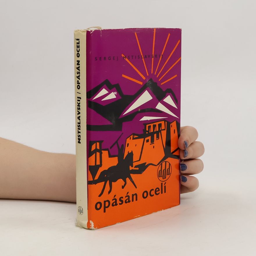 S. D. Mstislavskij Opásán ocelí