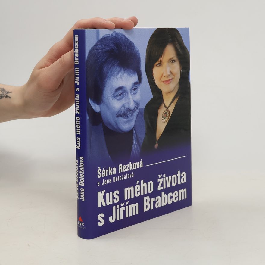 Šárka Rezková Kus mého života s Jiřím Brabcem