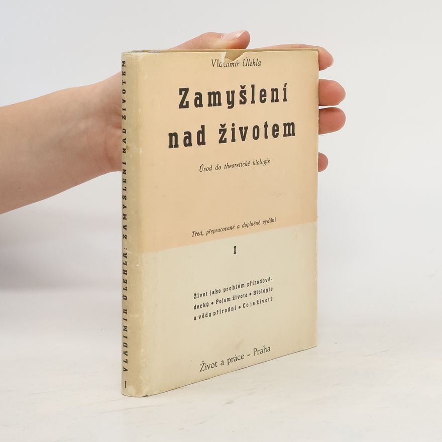 Vladimír Úlehla Zamyšlení nad životem I
