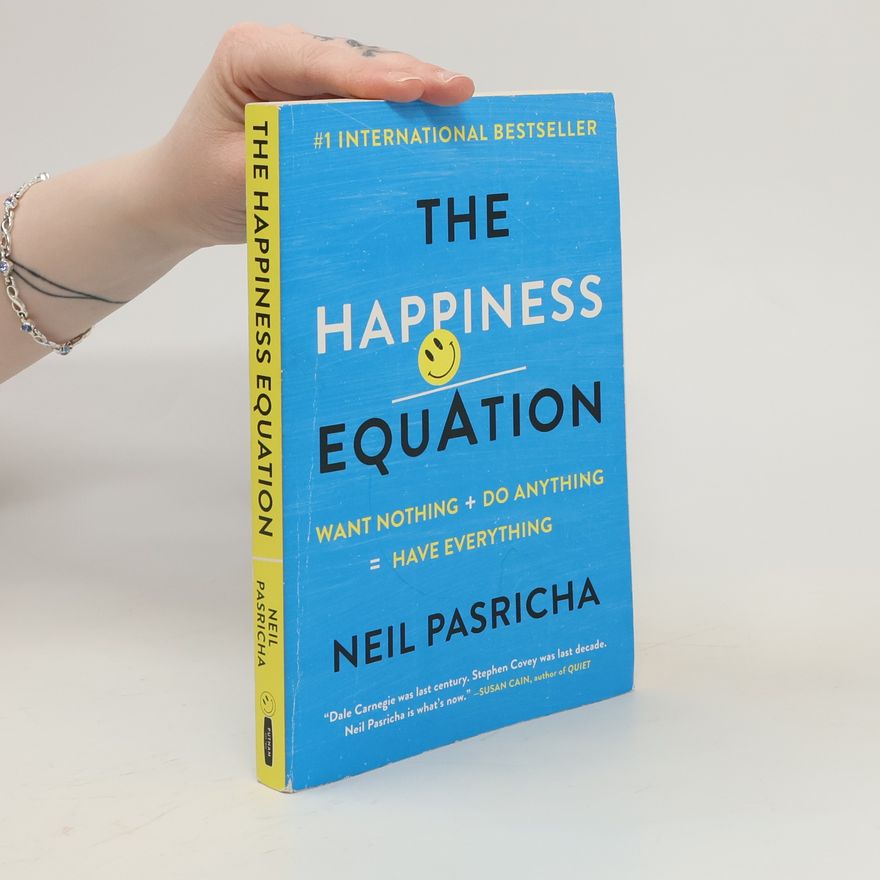 Neil Pasricha The Happiness Equation