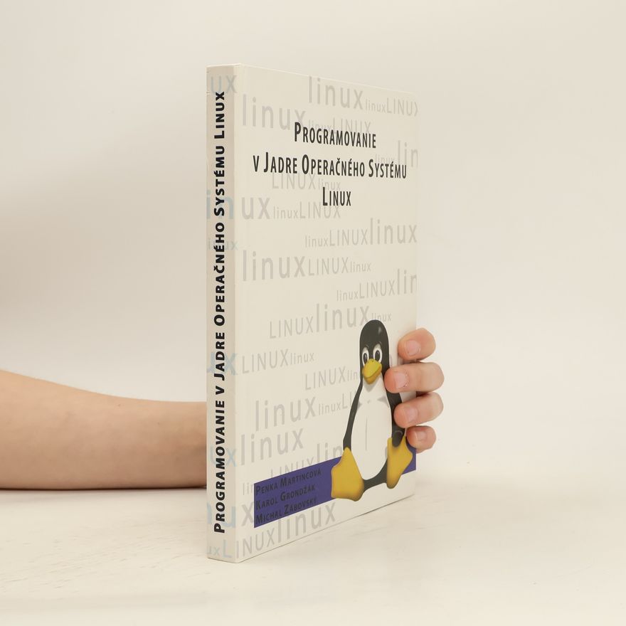Karol Grondžák Programovanie v jadre operačného systému Linux