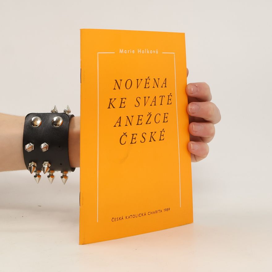 Marie Holková Novéna ke svaté Anežce České