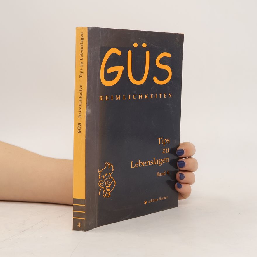 Various authors GüS-Reimlichkeiten 4. Tips zu Lebenslagen