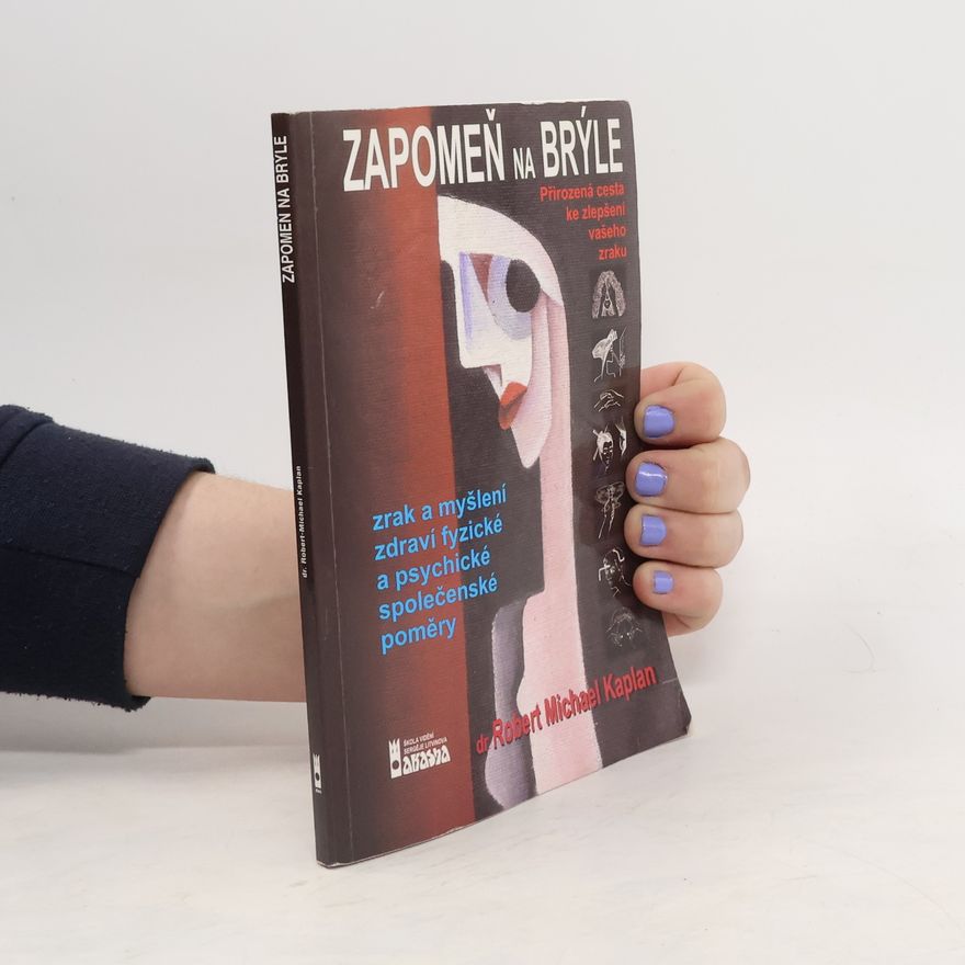 Robert-Michael Kaplan Zapomeň na brýle