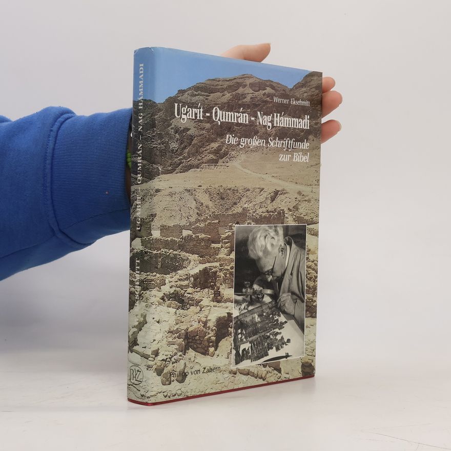 Werner Ekschmitt Ugarit - Qumran - Nag Hammadi