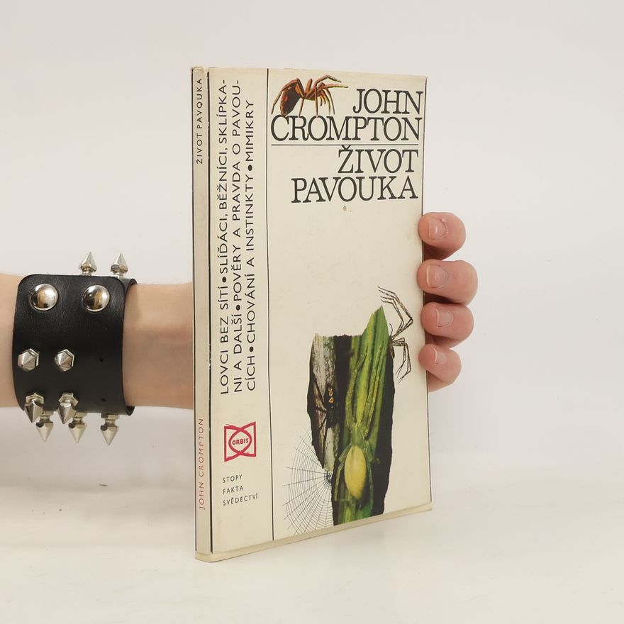 John Crompton Život pavouka