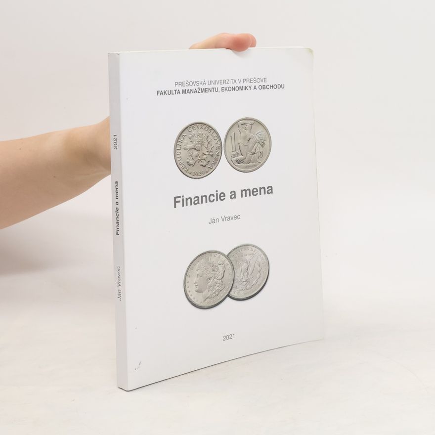 Ján Vravec Financie a mena