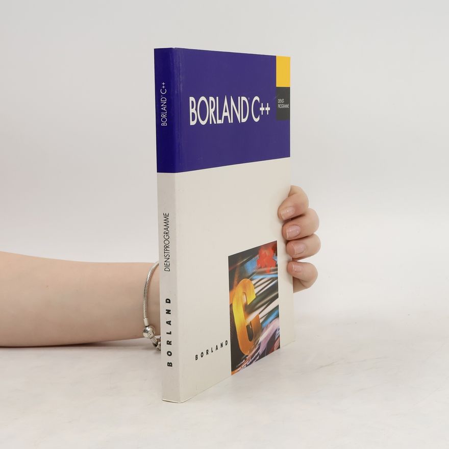 Autorenkollektiv Borland C++ 3.0: Dienstprogramme