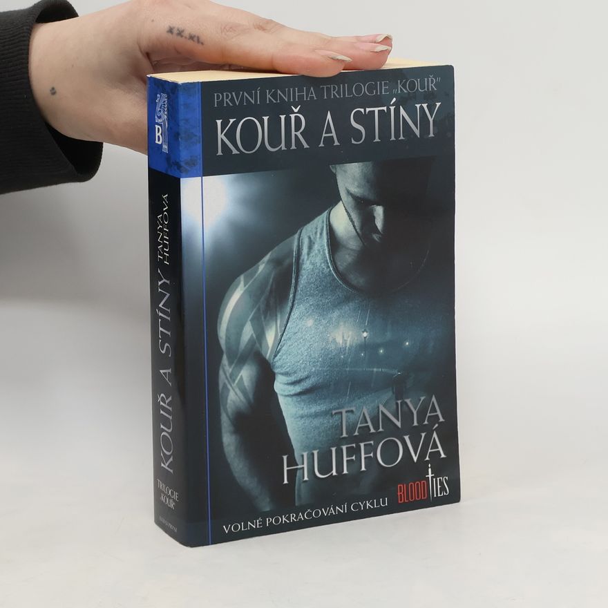 Tanya Huff Kouř a stíny