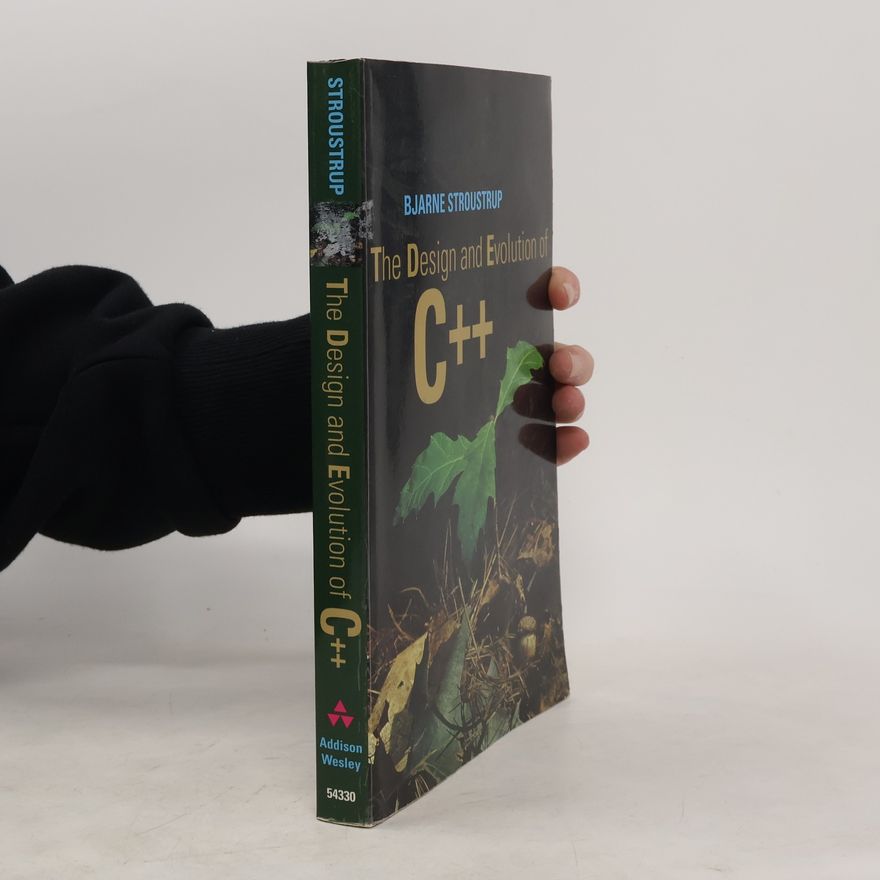 Bjarne Stroustrup The Design and Evolution of C++