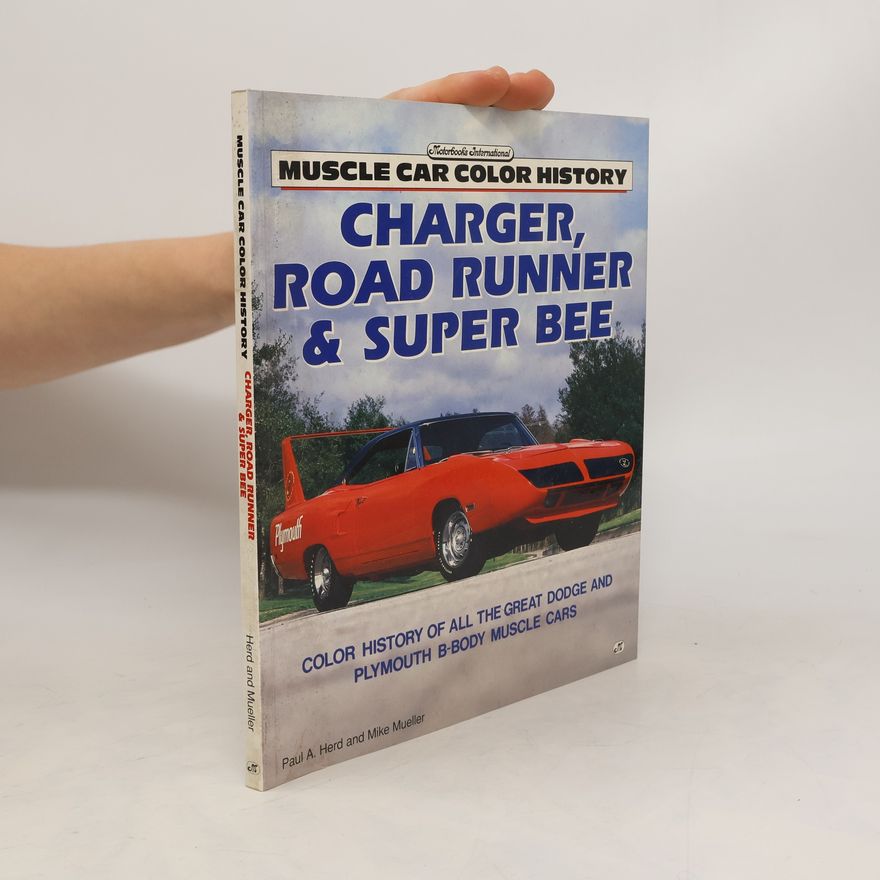 Paul A. Herd Charger, Road Runner and Super Bee