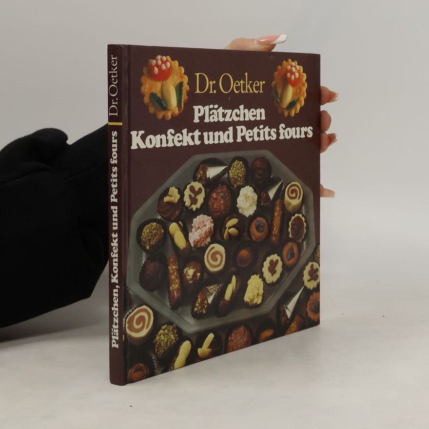 Kolektiv autorů Plätzchen Konfekt und Petits fours