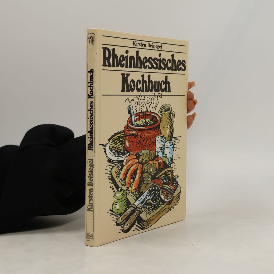 Kirsten Beisiegel Rheinhessisches Kochbuch