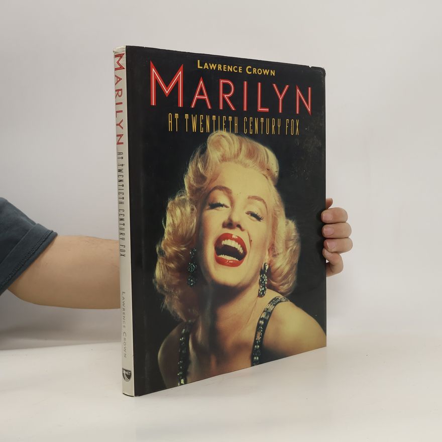 Lawrence Crown Marilyn at Twentieth Century Fox