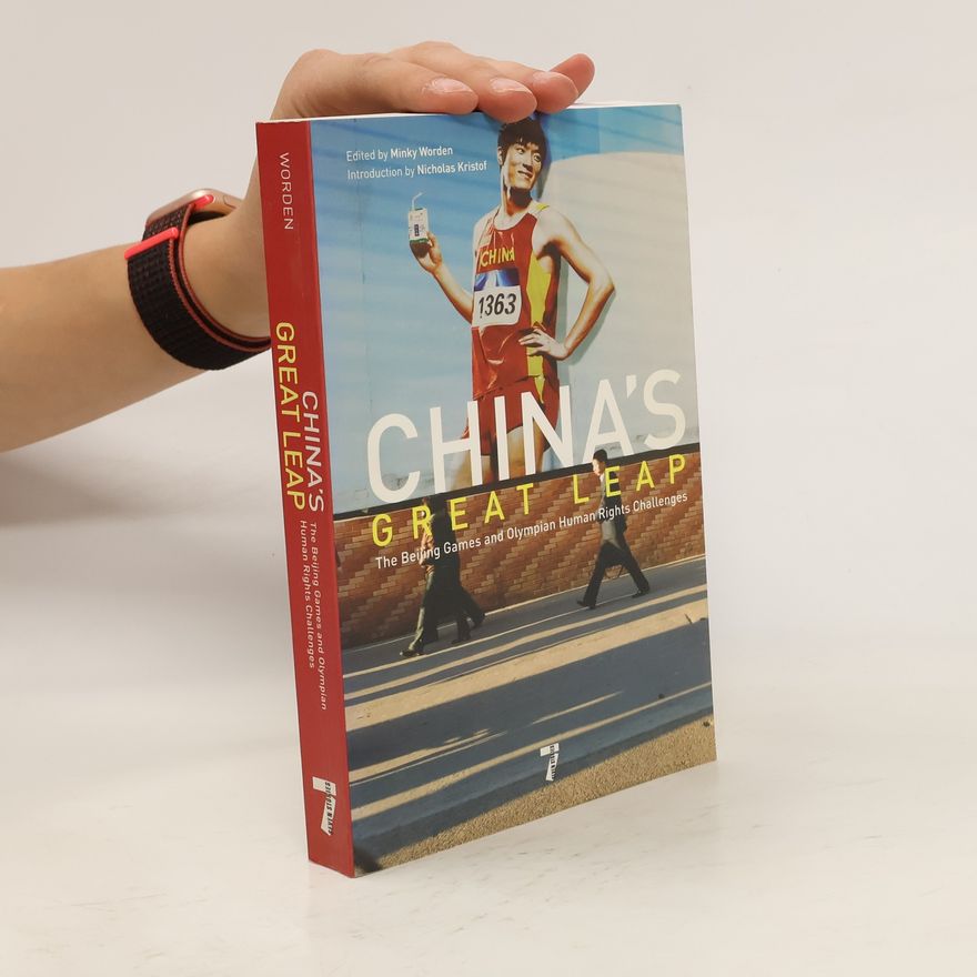 Nicholas D. Kristof China's Great Leap: The Beijing Games and Olympian Human Rights